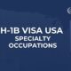 H-1B Visa USA (2026 Guide) – Requirements, Process, Lottery & Work Opportunities